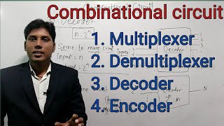 Multiplexer ll Demultiplexer ll Decoder ll Encoder ll Combinational circuit ll [upl. by Enihpled]