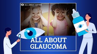 All About Glaucoma [upl. by Dorella]