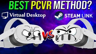 Steam Link vs Virtual Desktop Which is the BEST PCVR Streaming Method [upl. by Lauralee579]