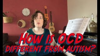 How OCD is different from Autism quotAutistic Perseverationquot [upl. by Oinoitna825]