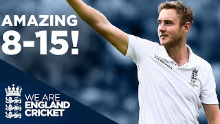 Stuart Broads Incredible 8 For 15  Unbelievable Bowling Spell  The Ashes 2015  England Cricket [upl. by Ardnaik]