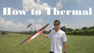 How to Thermal Your RC Glider [upl. by Eidnar571]