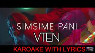 Simsime pani vten original kareoke instrumental [upl. by Rhyne]