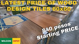 LATEST PRICE NG WOOD DESIGN TILES 60X60 sa WILCON [upl. by Llehcam]