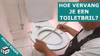 Hoe vervang je een toiletbril  Hallo Roger [upl. by Pendergast]