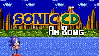 Sonic CD Ah Song [upl. by Acissehc442]