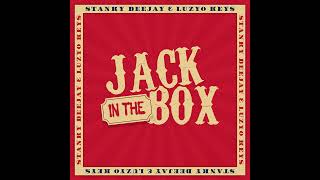 Stanky DeeJay Luzyo Keys  Jack In The Box Official Audio [upl. by Michell]