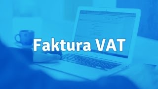 Faktura VAT  co to jest i jak wystawić [upl. by Anrev]