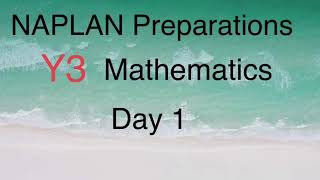 NAPLAN Preparations Year 3 Mathematics Day 1 [upl. by Haiasi]