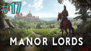 Manor Lords Türkçe  GAMEPLAY  Bölüm 17 [upl. by Neeluqcaj722]