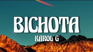 Karol G  Bichota LetraLyrics [upl. by Eidson294]