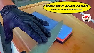 Como Amolar e Afiar Facas na Pedra  Churrasco [upl. by Notnyw]