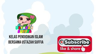 PENDIDIKAN ISLAM TAHUN 4 SIRAH  JANJI SETIA PENDUDUK YATHRIB VIDEO PDPC 13 USTAZAH SUFFIA ALIAMAT [upl. by Ciredor]