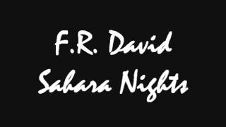 FR David  Sahara Nights [upl. by Anal]