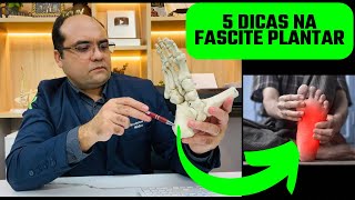 5 DICAS na FASCITE PLANTAR [upl. by Znieh]