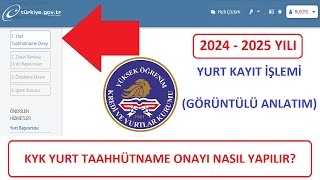 KYK YURT TAAHHÜTNAME ONAYI NASIL YAPILIR KYK YURT KAYIT İŞLEMLERİ  GÖRÜNTÜLÜ ANLATIM [upl. by Roleat762]