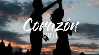 KAROL G  Corazón Letra [upl. by Ongineb]