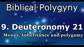 Biblical Polygyny Part 9 Deuteronomy 21  by Dr [upl. by Derina524]