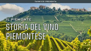 Storia del vino piemontese e tecniche di vinificazione  Tannico Flying School [upl. by Murial]