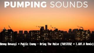 Benny Benassi amp Public Enemy  Bring The Noise TWISTERZ amp IGOTU Remix [upl. by Thilda]