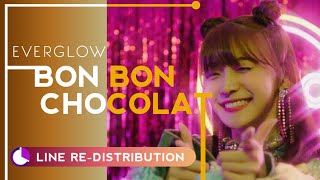 How should EVERGLOW sing BON BON CHOCOLAT  Line ReDistribution [upl. by Assirat]