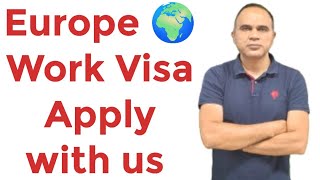 Europe work visa how to apply Europe Work visa [upl. by Michi]