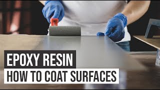 Epoxy Resin  How to Coat Surfaces  Tutorial [upl. by Rafaelita]