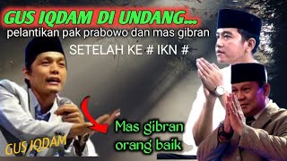 GUS IQDAM TERBARU 2024 COLOMADU SOLO  SIAP DI UNDANG PELANTIKAN PRABOWO GIBRAN [upl. by Zeena739]