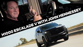 Worlds Most Powerful Cadillac EscaladeV  H1000 Test Drive with John Hennessey [upl. by Ecirum93]