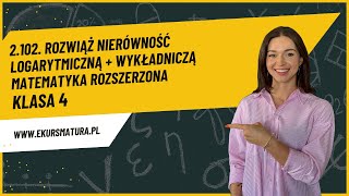 2102 Rozwiąż nierówność logarytmiczną  Matematyka Rozszerzona klasa 4 [upl. by Al]