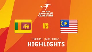 Sri Lanka  Malaysia  Group E  MD5  AFC U20 Asian Cup 2025 Qualifiers  Highlights [upl. by Gonroff98]