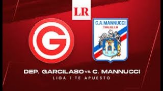 🔥🔥🔥Deportivo Garcilaso 🔵🔵🔵 Vs C Mannucci 🔵⚪️🔴 l Liga 1 🇵🇪 Clausura 2024 l Fecha 14🔥🔥🔥 [upl. by Nirrej965]