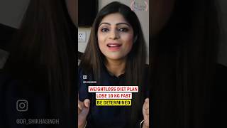 STUCK WEIGHT DIET PLAN I WEIGHT LOSS DIET PLAN ll LOSE 10 KGFAST Weight loss plateau drshikhasingh [upl. by Caesar]