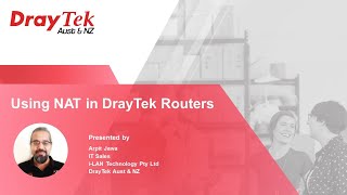 Webinar  Using NAT in DrayTek Routers [upl. by Ecire]