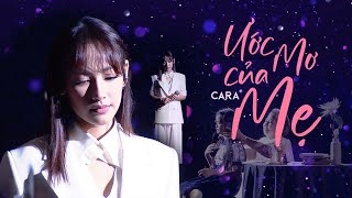 ƯỚC MƠ CỦA MẸ  CARA lấy đi nước mắt hàng triệu người nghe khi trình diễn hit của Hứa Kim Tuyền [upl. by Acinemod]