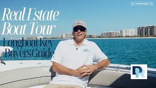 Real Estate Boat Tour  Longboat Key Buyers Guide [upl. by Vic]