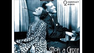 Noel amp Gertie Classic Original Recordings 19281947 Past Perfect NoelCoward theatre shows [upl. by Acirre12]