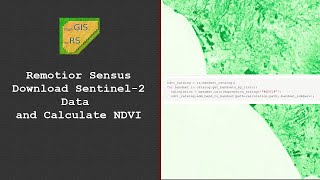 Download Sentinel2 data and calculate the NDVI in Python using Remotior Sensus [upl. by Ced]