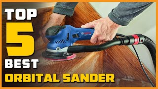 Best Orbital Sander in 2024  Top 5 Orbital Sander Review [upl. by Anjali]