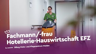 Fachperson HotellerieHauswirtschaft EFZ  Bifang Wohn amp Pflegezentrum  Lehrstellenvideo  Yousty [upl. by Emelina]