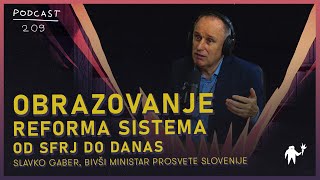 Slavko Gaber Obrazovanje reforma sistema od SFRJ do danas Agelast 209 [upl. by Beshore]