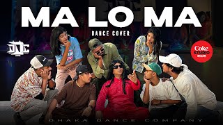 Ma Lo Ma  Dance Cover  Dhaka Dance Company  Pritom Hasan X Aly HasanCokeStudioBangla [upl. by Perdita]