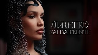 Juliette  Sai Da Frente Clipe oficial [upl. by Enirhtak394]