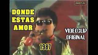 DONDE ESTAS AMOR 1987 VIDEO ORIGINAL  VICO Y SU GRUPO KARICIA [upl. by Yecnahc]