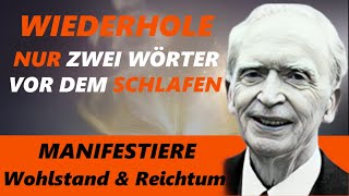 FUNKTIONIERT 1000 vom ERSTEN MAL Die kostbare JosephMurphyMethode  wie wünsche manifestieren [upl. by Pappano]