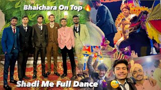 Shadi Me Full Dance Kiya 😅  UP11VLOGGER  38 [upl. by Acirfa]