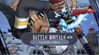 Battle Royale 92  Law Abiding Citizens  LawLuffy Vs Kizaru  One Piece  Burning Blood [upl. by Atinna748]