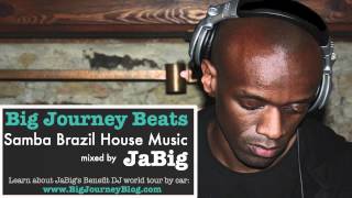 Samba Brazilian House Music DJ Mix amp Playlist by JaBig [upl. by Callery]