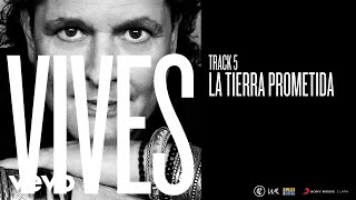 Carlos Vives  La Tierra Prometida Audio [upl. by Larkins251]