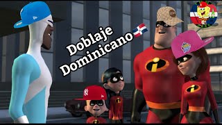 Los Increíbles doblaje dominicano🇩🇴 el dobleje rd🤣🤣 [upl. by Harv]